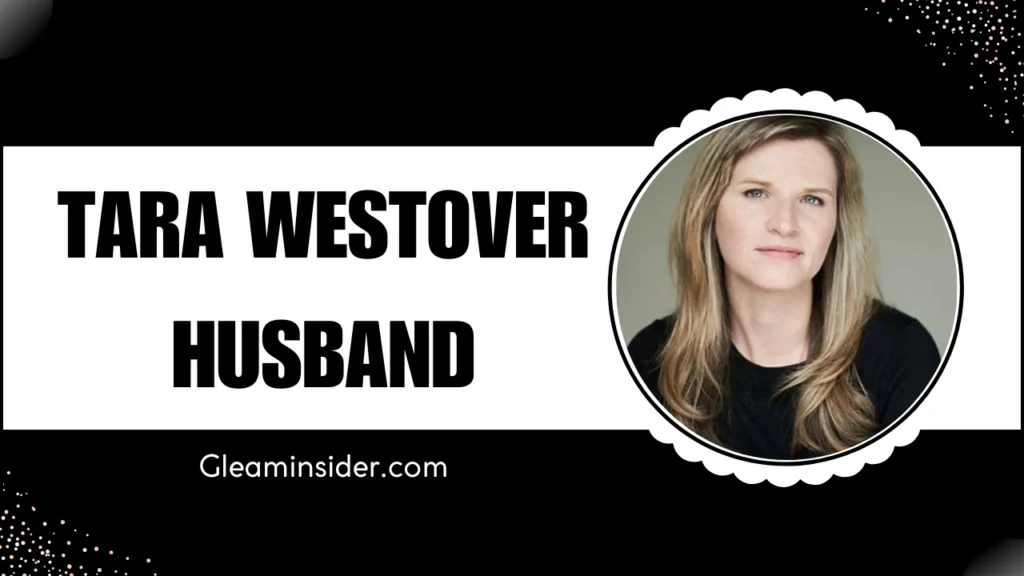 Tara Westover Husband